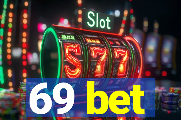 69 bet